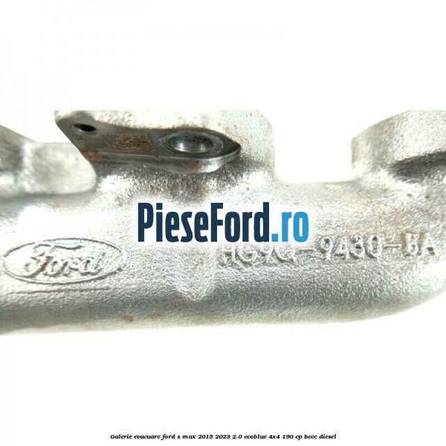 Galerie evacuare Ford S-Max 2015-2023 2.0 EcoBlue 4x4 190 cp Galerie evacuare Ford S-Max 2015-2023 2.0 EcoBlue 4x4 190 cp BCCC diesel