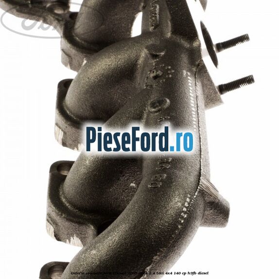 Galerie evacuare Ford Transit 2006-2014 2.4 TDCi 4x4 140 cp H9FB diesel