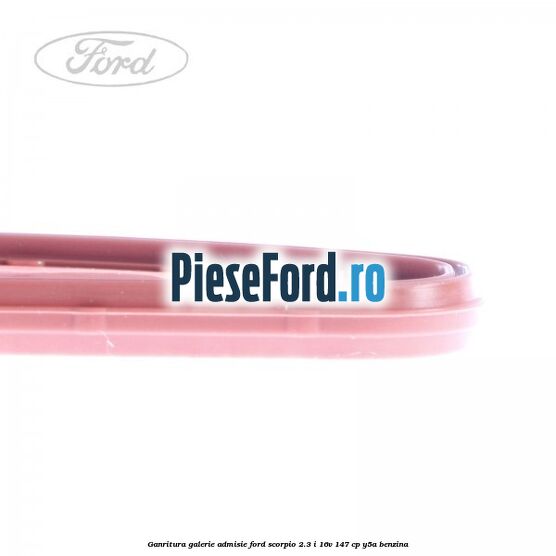 Ganritura galerie admisie Ford Scorpio 2.3 i 16V 147 cp Y5A benzina
