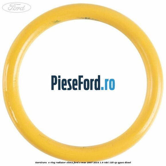 Garnitura , o ring radiator clima Ford S-Max 2007-2014 1.8 TDCi 125 cp Garnitura , o ring radiator clima Ford S-Max 2007-2014 1.8 TDCi 125 cp QYWA diesel