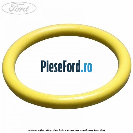 Garnitura , o ring radiator clima Ford S-Max 2007-2014 2.2 TDCi 200 cp KNWA diesel