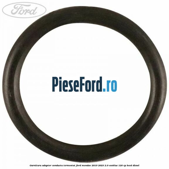 Garnitura adaptor conducta termostat Ford Mondeo 2019-2023 2.0 EcoBlue 120 cp BCCD diesel