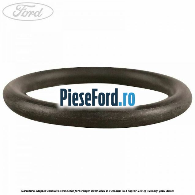 Garnitura adaptor conducta termostat Ford Ranger 2019-2022 2.0 EcoBlue 4x4 Raptor 213 cp T20DD0J, YN2X diesel