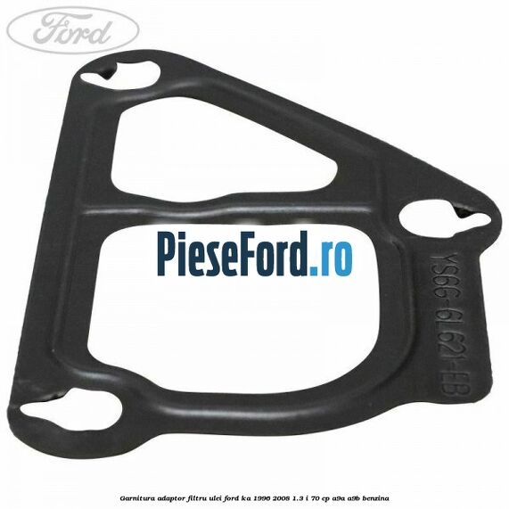 Garnitura adaptor filtru ulei Ford Ka 1996-2008 1.3 i 70 cp A9A, A9B benzina