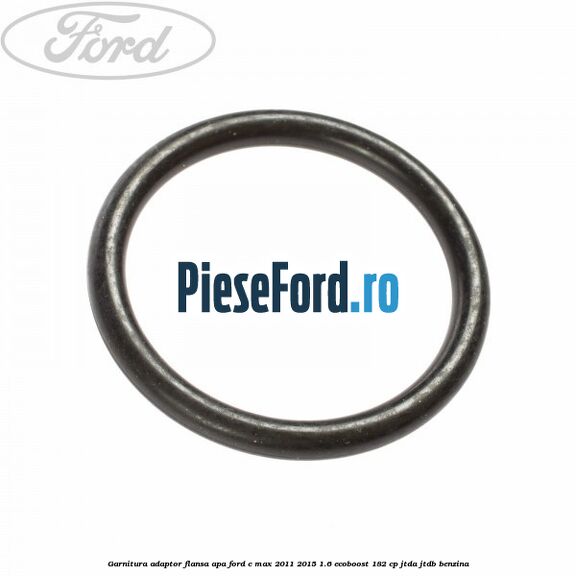 Garnitura, adaptor flansa apa Ford C-Max 2011-2015 1.6 EcoBoost 182 cp JTDA, JTDB benzina