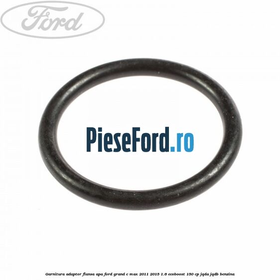 Garnitura, adaptor flansa apa Ford Grand C-Max 2011-2015 1.6 EcoBoost 150 cp JQDA, JQDB benzina