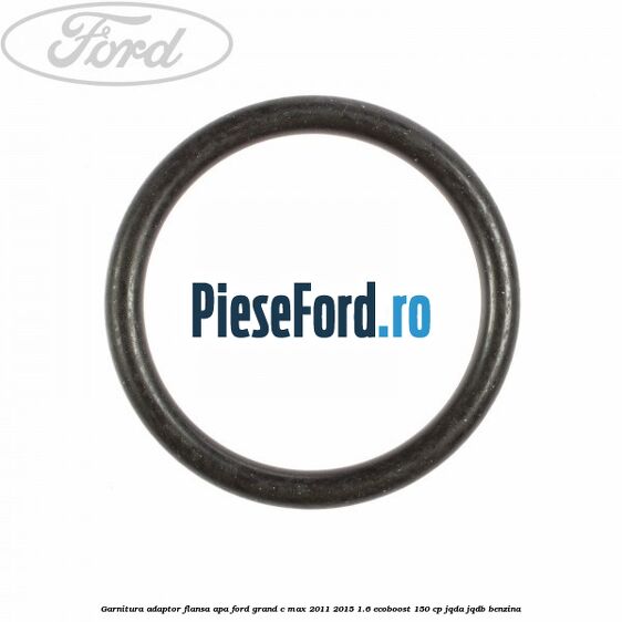 Garnitura, adaptor flansa apa Ford Grand C-Max 2011-2015 1.6 EcoBoost 150 cp Garnitura, adaptor flansa apa Ford Grand C-Max 2011-2015 1.6 EcoBoost 150 cp JQDA, JQDB benzina