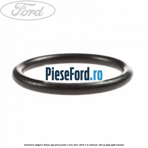 Garnitura, adaptor flansa apa Ford Grand C-Max 2011-2015 1.6 EcoBoost 150 cp Garnitura, adaptor flansa apa Ford Grand C-Max 2011-2015 1.6 EcoBoost 150 cp JQDA, JQDB benzina