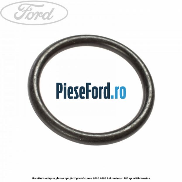 Garnitura, adaptor flansa apa Ford Grand C-Max 2016-2020 1.5 EcoBoost 180 cp M9DB benzina