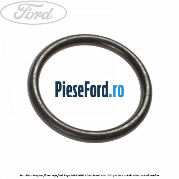 Garnitura, adaptor flansa apa Ford Kuga 2013-2016 1.5 EcoBoost 4x4 182 cp M9MA, M9MB, M9MC, M9MD benzina