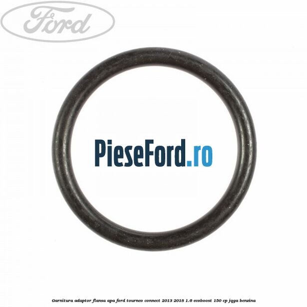 Garnitura, adaptor flansa apa Ford Tourneo Connect 2013-2018 1.6 EcoBoost 150 cp JQGA benzina