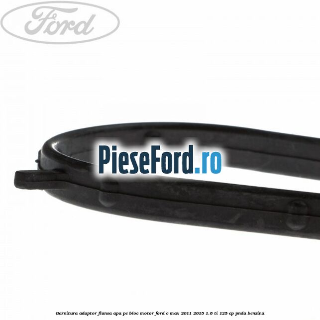 Garnitura, adaptor flansa apa pe bloc motor Ford C-Max 2011-2015 1.6 Ti 125 cp PNDA benzina