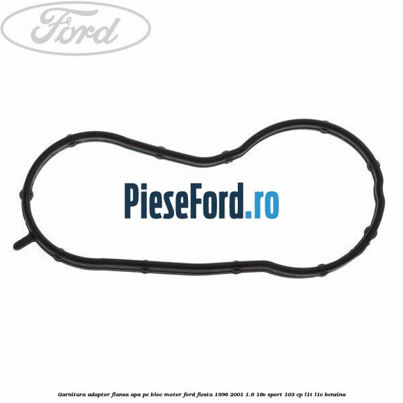 Garnitura, adaptor flansa apa pe bloc motor Ford Fiesta 1996-2001 1.6 16V Sport 103 cp L1T, L1V benzina