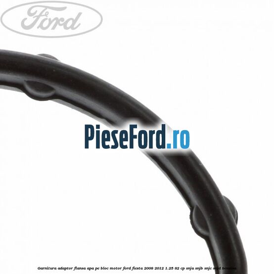 Garnitura, adaptor flansa apa pe bloc motor Ford Fiesta 2008-2012 1.25 82 cp Garnitura, adaptor flansa apa pe bloc motor Ford Fiesta 2008-2012 1.25 82 cp SNJA, SNJB, SNJC, SNJD benzina