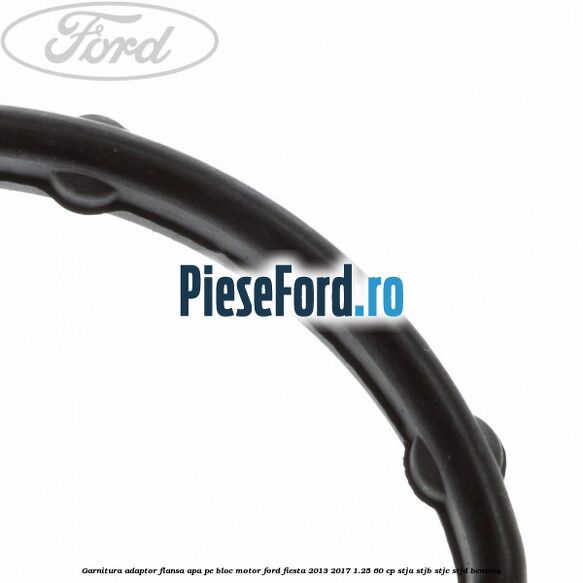 Garnitura, adaptor flansa apa pe bloc motor Ford Fiesta 2013-2017 1.25 60 cp STJA, STJB, STJC, STJD benzina