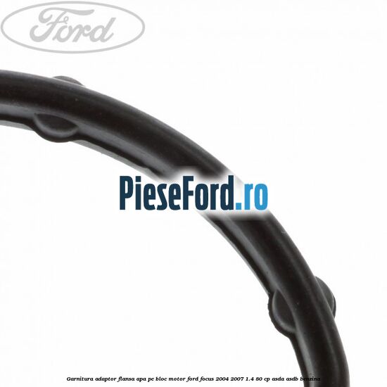 Garnitura, adaptor flansa apa pe bloc motor Ford Focus 2004-2007 1.4 80 cp Garnitura, adaptor flansa apa pe bloc motor Ford Focus 2004-2007 1.4 80 cp ASDA, ASDB benzina