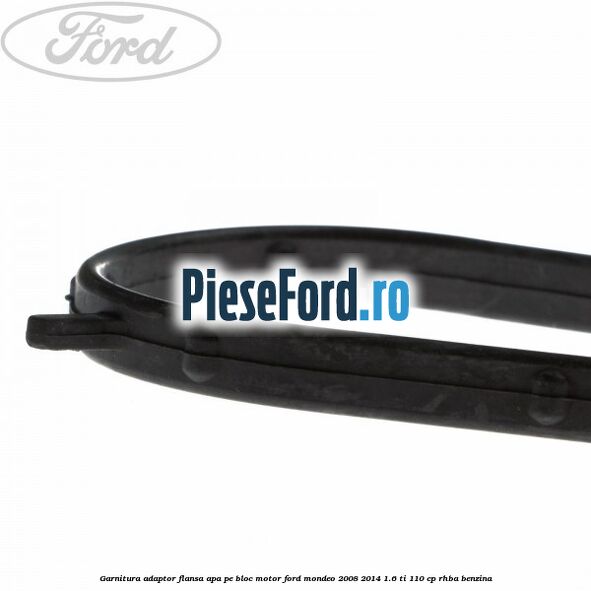 Garnitura, adaptor flansa apa pe bloc motor Ford Mondeo 2008-2014 1.6 Ti 110 cp RHBA benzina