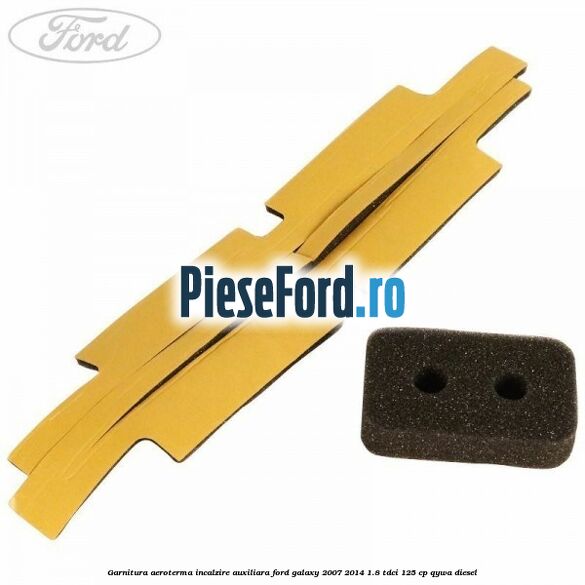 Garnitura aeroterma incalzire auxiliara Ford Galaxy 2007-2014 1.8 TDCi 125 cp Garnitura aeroterma incalzire auxiliara Ford Galaxy 2007-2014 1.8 TDCi 125 cp QYWA diesel