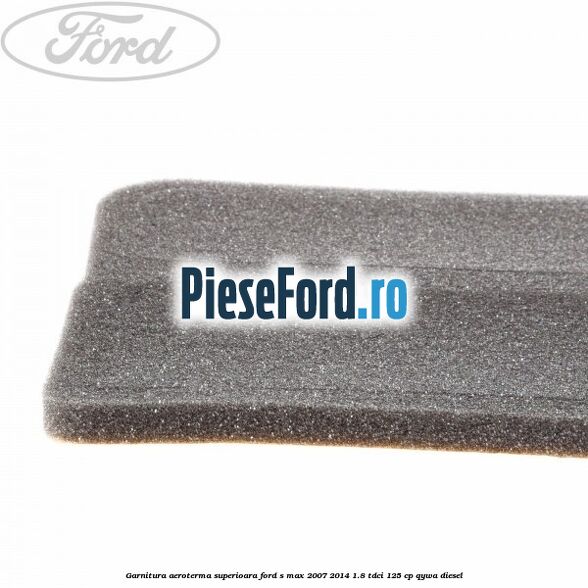 Garnitura aeroterma superioara Ford S-Max 2007-2014 1.8 TDCi 125 cp Garnitura aeroterma superioara Ford S-Max 2007-2014 1.8 TDCi 125 cp QYWA diesel