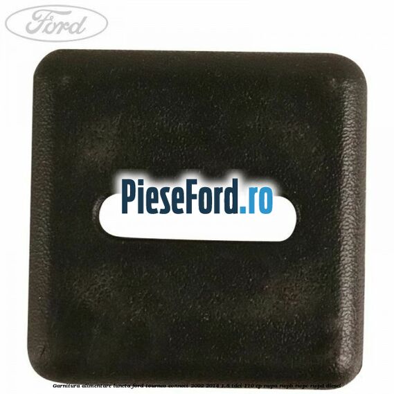 Garnitura alimentare luneta Ford Tourneo Connect 2002-2014 1.8 TDCi 110 cp RWPA, RWPB, RWPC, RWPD diesel