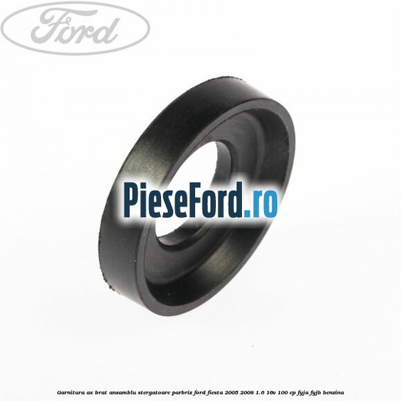 Garnitura ax brat ansamblu stergatoare parbriz Ford Fiesta 2005-2008 1.6 16V 100 cp FYJA, FYJB benzina