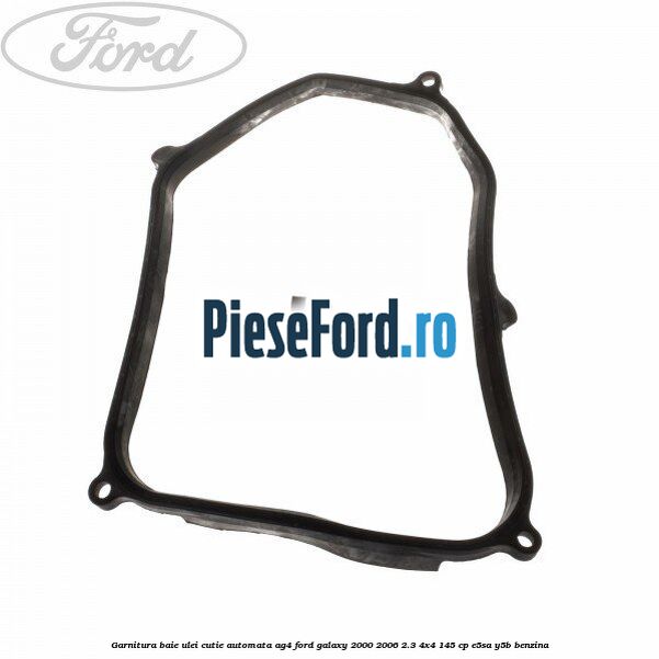 Garnitura baie ulei cutie automata AG4 Ford Galaxy 2000-2006 2.3 4x4 145 cp E5SA, Y5B benzina