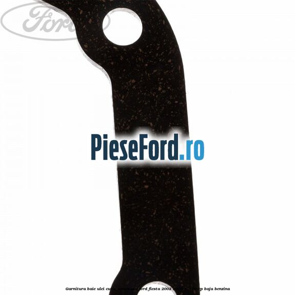 Garnitura baie ulei cutie automata Ford Fiesta 2002-2005 1.3 60 cp BAJA benzina