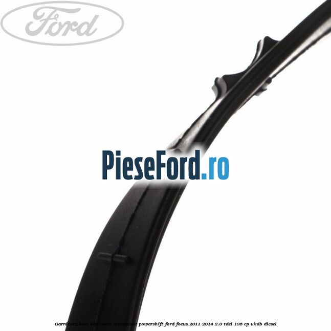 Garnitura baie ulei cutie transmisie PowerShift Ford Focus 2011-2014 2.0 TDCi 136 cp UKDB diesel