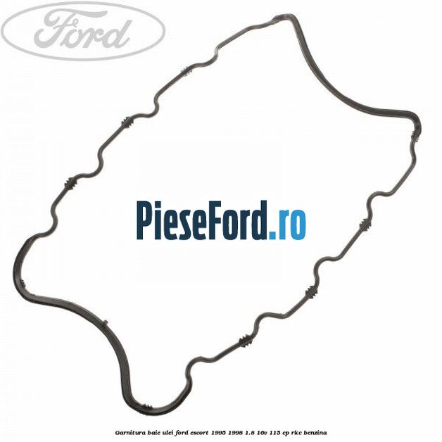 Garnitura baie ulei Ford Escort 1995-1998 1.8 16V 115 cp