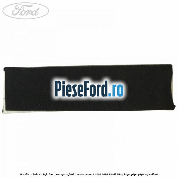 Garnitura balama inferioara usa spate Ford Tourneo Connect 2002-2014 1.8 Di 75 cp BHPA, P7PA, P7PB, R2PA diesel