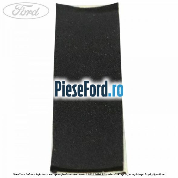 Garnitura balama inferioara usa spate Ford Tourneo Connect 2002-2014 1.8 Turbo Di 90 cp HCPA, HCPB, HCPC, HCPD, P9PA diesel