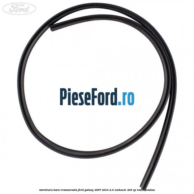 Garnitura bara transversala Ford Galaxy 2007-2014 2.0 EcoBoost 203 cp TNWA benzina
