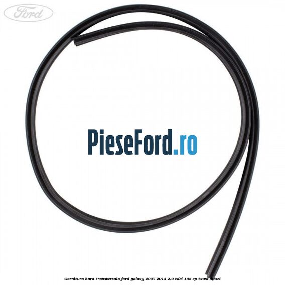 Garnitura bara transversala Ford Galaxy 2007-2014 2.0 TDCi 163 cp TXWA diesel