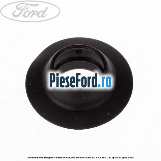 Garnitura brat stergator luneta combi Ford Mondeo 2008-2014 1.8 TDCi 125 cp KHBA, QYBA diesel