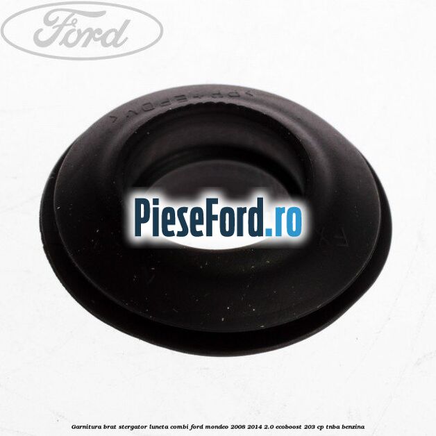 Garnitura brat stergator luneta combi Ford Mondeo 2008-2014 2.0 EcoBoost 203 cp TNBA benzina