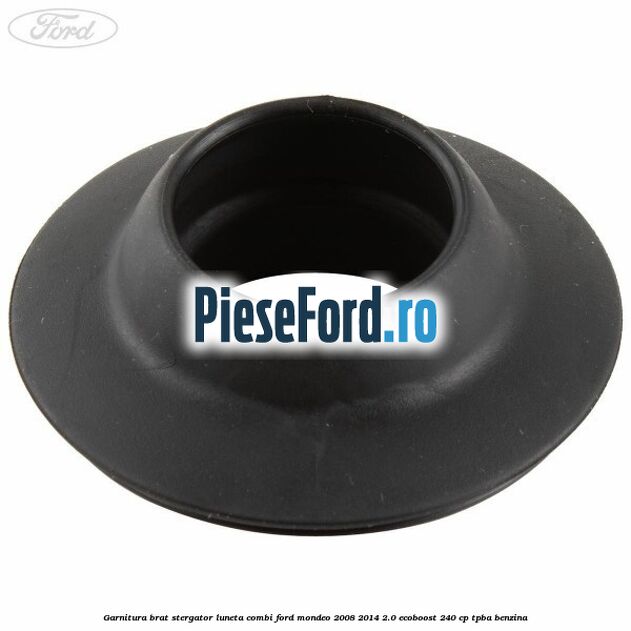 Garnitura brat stergator luneta combi Ford Mondeo 2008-2014 2.0 EcoBoost 240 cp TPBA benzina