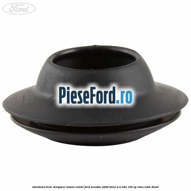 Garnitura brat stergator luneta combi Ford Mondeo 2008-2014 2.0 TDCi 163 cp TXBA, TXBB diesel
