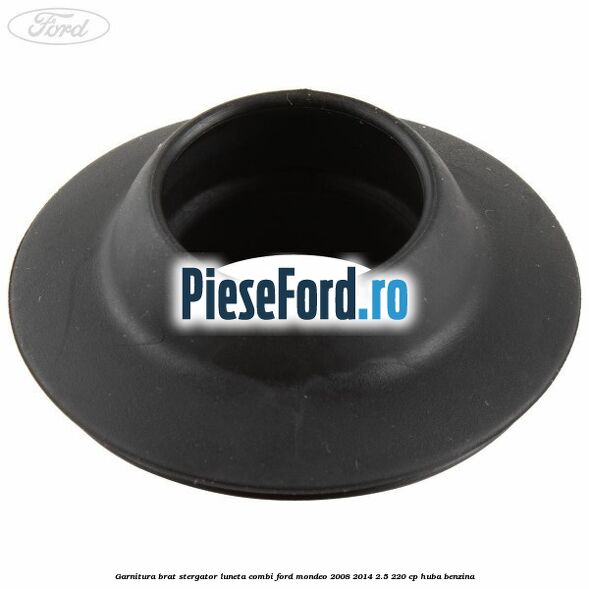 Garnitura brat stergator luneta combi Ford Mondeo 2008-2014 2.5 220 cp HUBA benzina