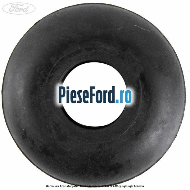 Garnitura, brat stergator luneta Ford B-Max 1.6 Ti 105 cp IQJA, IQJC benzina