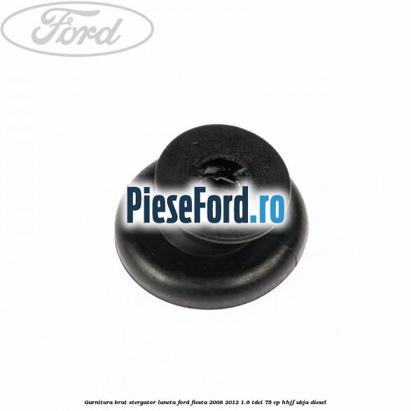 Garnitura brat stergator luneta Ford Fiesta 2008-2012 1.6 TDCi 75 cp HHJF, UBJA diesel