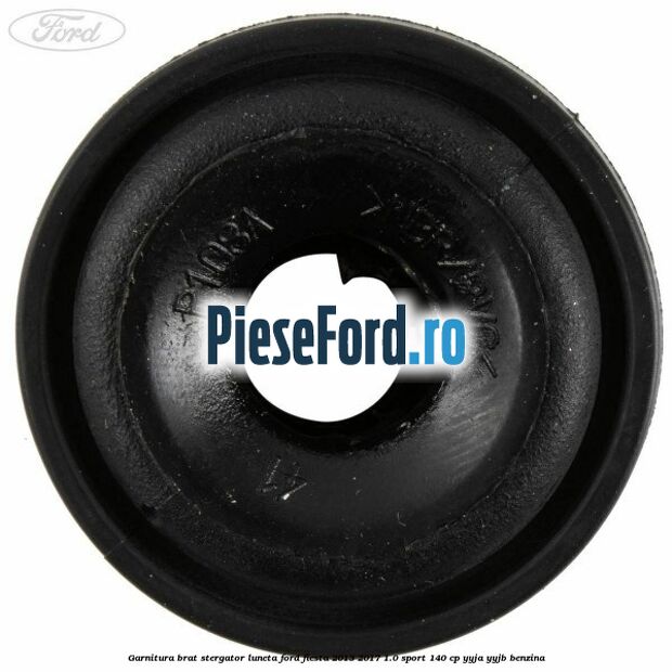 Garnitura brat stergator luneta Ford Fiesta 2013-2017 1.0 Sport 140 cp YYJA, YYJB benzina