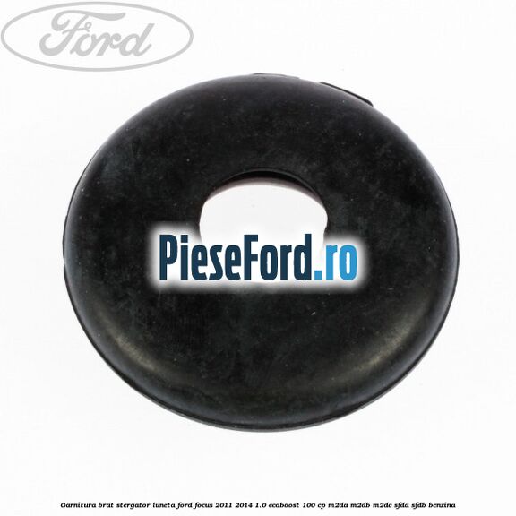 Garnitura brat stergator luneta Ford Focus 2011-2014 1.0 EcoBoost 100 cp Garnitura brat stergator luneta Ford Focus 2011-2014 1.0 EcoBoost 100 cp M2DA, M2DB, M2DC, SFDA, SFDB benzina