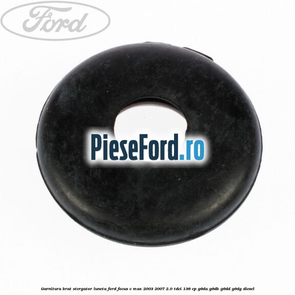 Garnitura brat stergator luneta Ford Focus C-Max 2003-2007 2.0 TDCi 136 cp G6DA, G6DB, G6DD, G6DG diesel