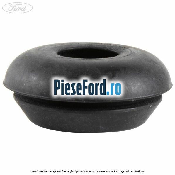 Garnitura, brat stergator luneta Ford Grand C-Max 2011-2015 1.6 TDCi 115 cp T1DA, T1DB diesel