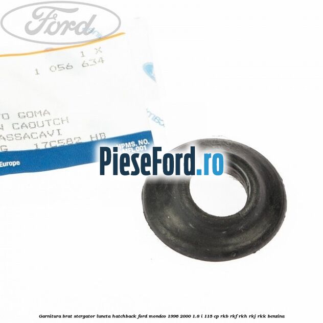 Garnitura brat stergator luneta hatchback Ford Mondeo 1996-2000 1.8 i 115 cp RKB, RKF, RKH, RKJ, RKK benzina
