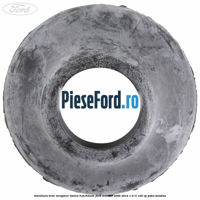 Garnitura brat stergator luneta hatchback Ford Mondeo 2008-2014 1.6 Ti 125 cp Garnitura brat stergator luneta hatchback Ford Mondeo 2008-2014 1.6 Ti 125 cp PNBA benzina
