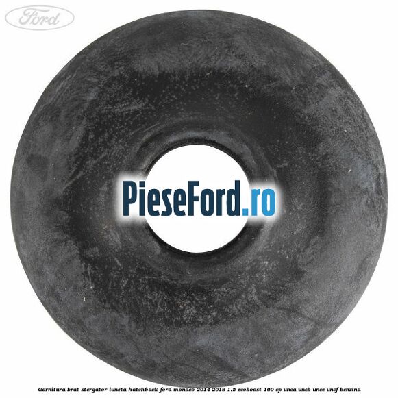 Garnitura brat stergator luneta hatchback Ford Mondeo 2014-2018 1.5 EcoBoost 160 cp UNCA, UNCB, UNCE, UNCF benzina
