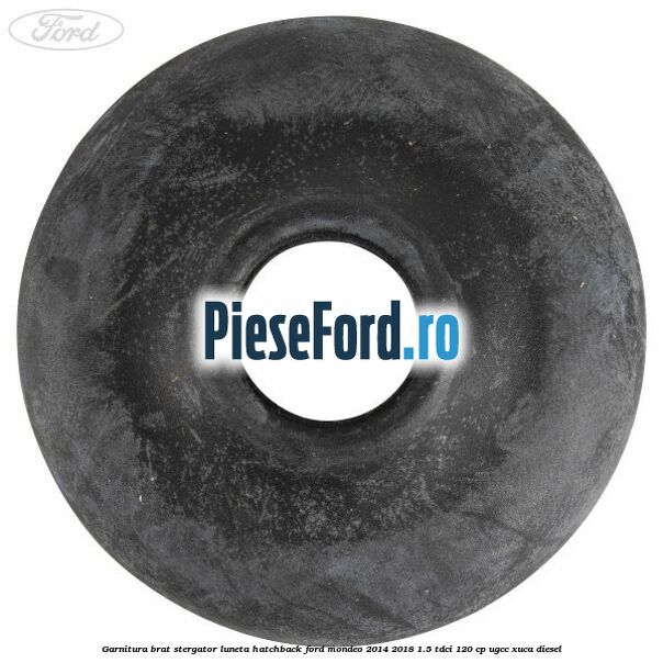 Garnitura brat stergator luneta hatchback Ford Mondeo 2014-2018 1.5 TDCi 120 cp UGCC, XUCA diesel