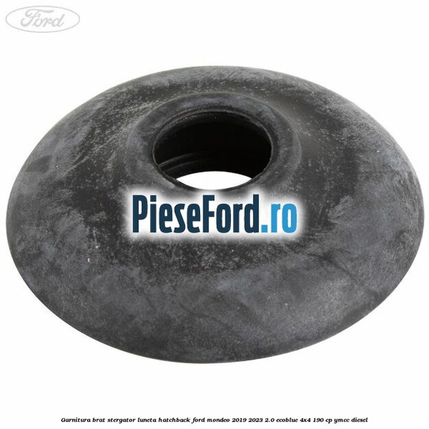 Garnitura brat stergator luneta hatchback Ford Mondeo 2019-2023 2.0 EcoBlue 4x4 190 cp YMCC diesel