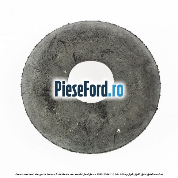 Garnitura brat stergator luneta hatchback sau combi Ford Focus 1998-2004 1.6 16V 100 cp FYDA, FYDB, FYDC, FYDD benzina